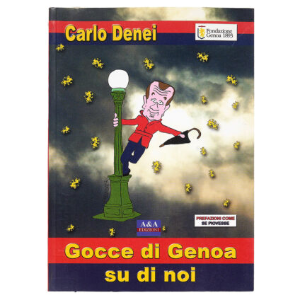 Gocce di Genoa su di noi di Carlo Denei