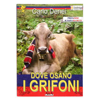 Dove osano i Grifoni di Carlo Denei